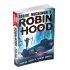 Robin Hood: Hacking, Heists & Flaming Arrows (Robert Muchamore's Robin Hood)