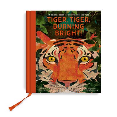 National Trust: Tiger, Tiger, Burning Bright! An Animal Poem for Every Day of the Year (Poetry Collections)