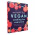 The Happy Pear: Vegan Cooking for Everyone