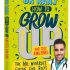How to Grow Up and Feel Amazing!