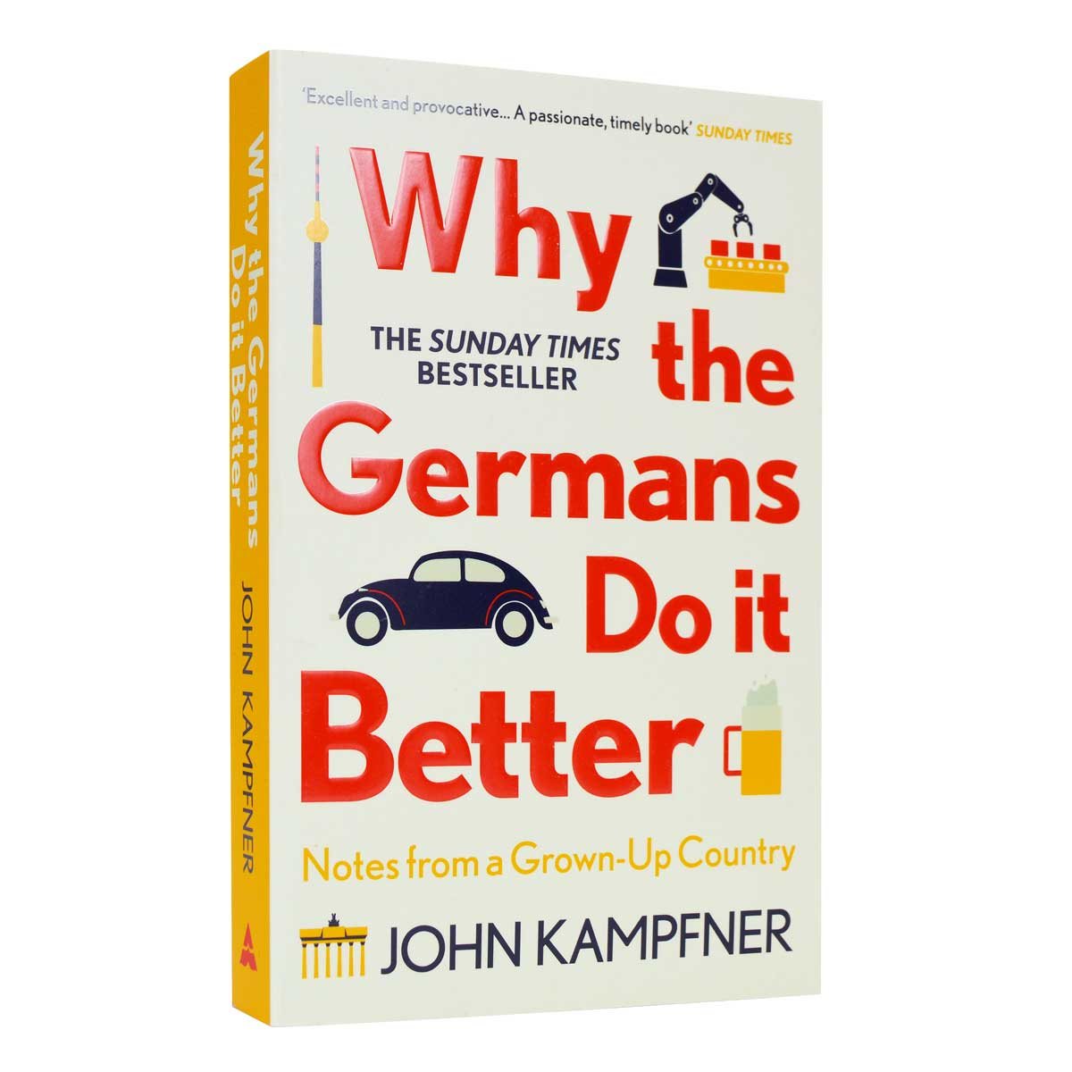 Why the Germans Do it Better