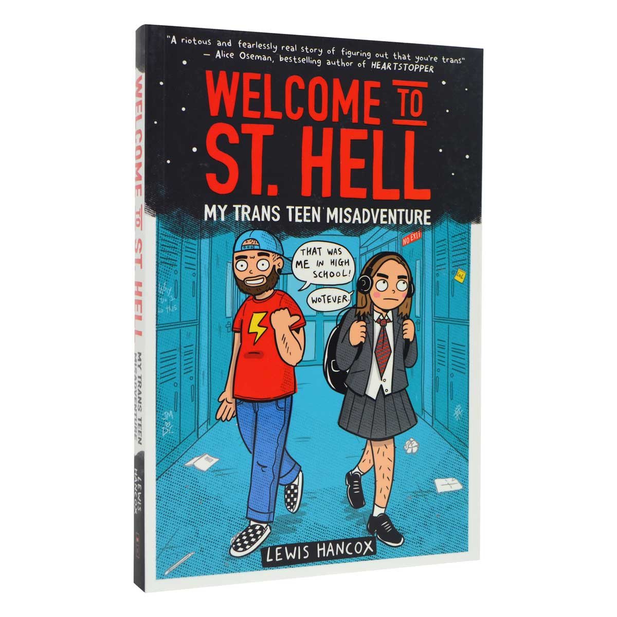 Welcome to St Hell: My trans teen misadventure