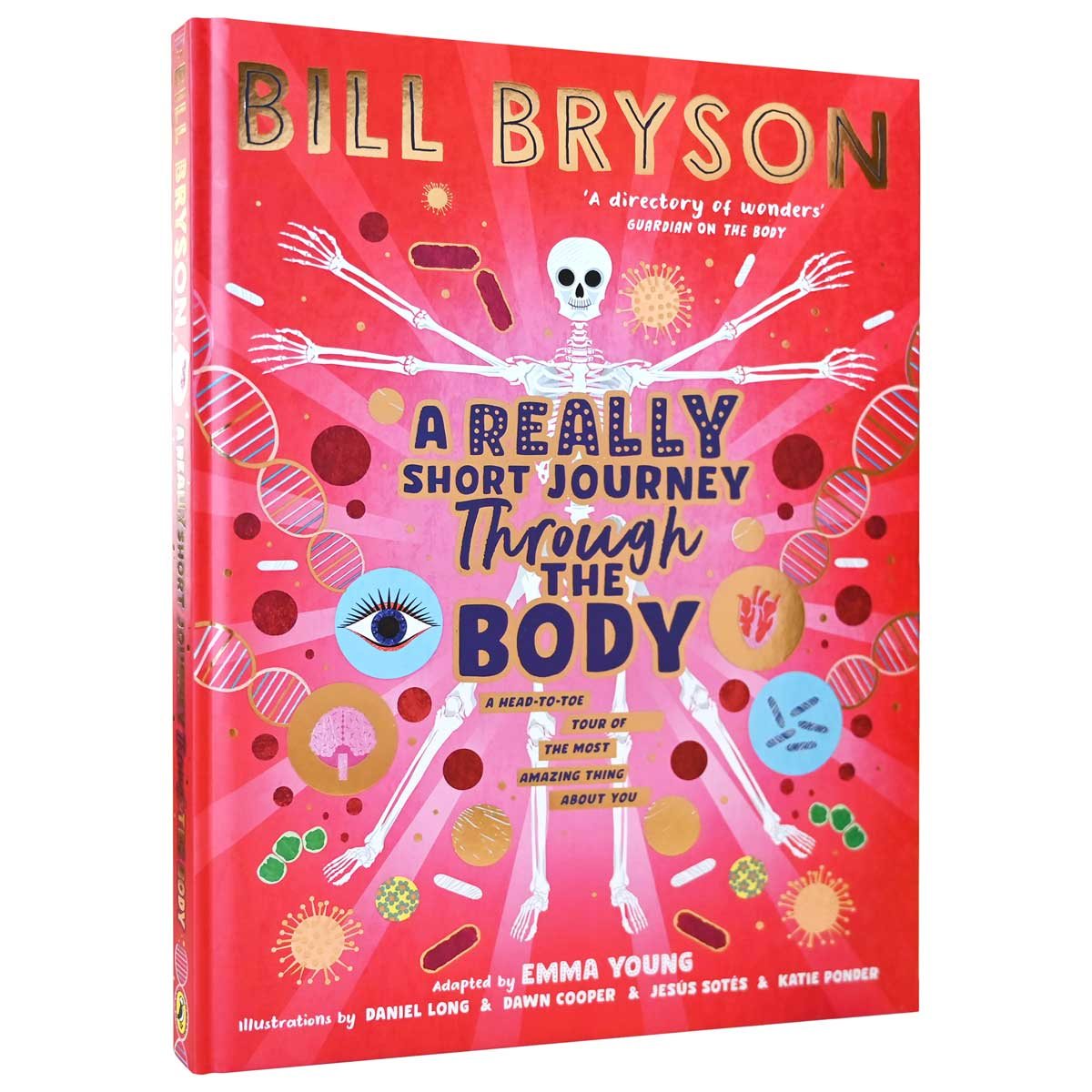 A Really Short Journey Through the Body