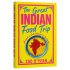 The Great Indian Food Trip