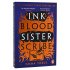 Ink Blood Sister Scribe