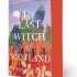 The Last Witch of Scotland