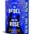 The Rebel and the Rose