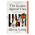 The Garden Against Time