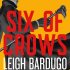 Six of Crows