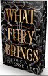 What Fury Brings