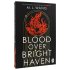 Blood Over Bright Haven