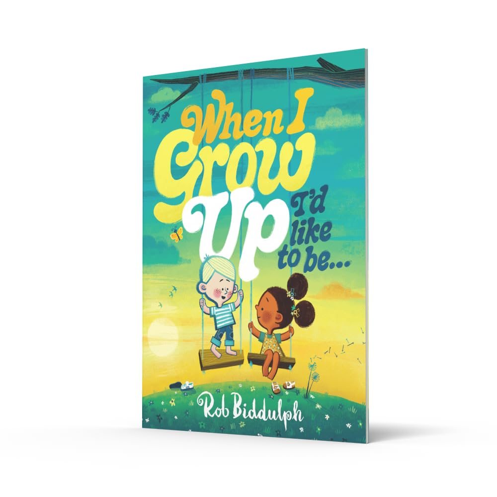 When I Grow Up I’d Like to Be…