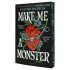 Make Me a Monster