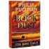 The Rose Field: The Book of Dust Volume Three
