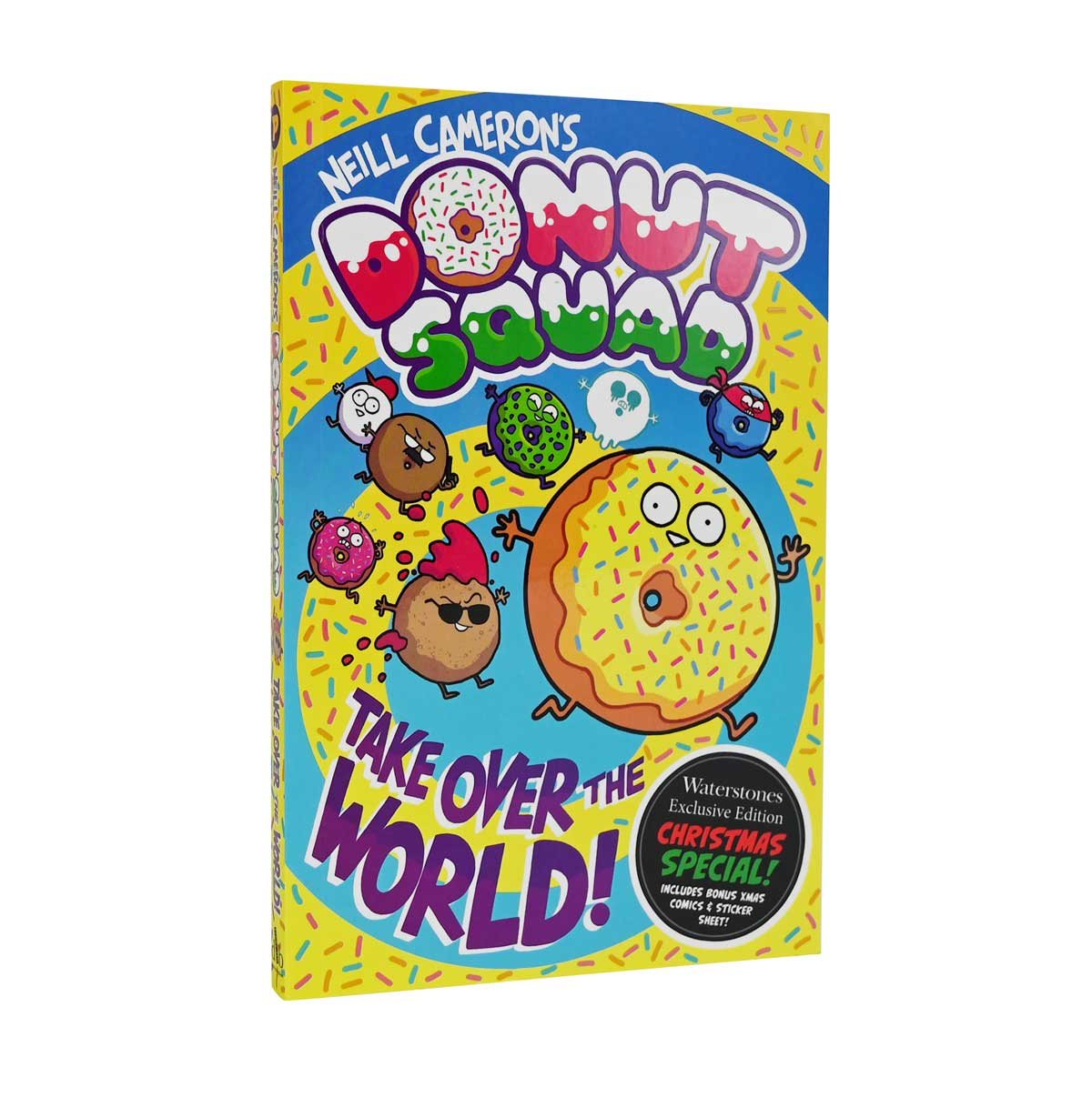 Donut Squad: Take Over the World! (a Phoenix Comic Book)