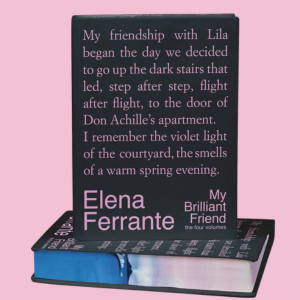My Brilliant Friend: The Four Volumes