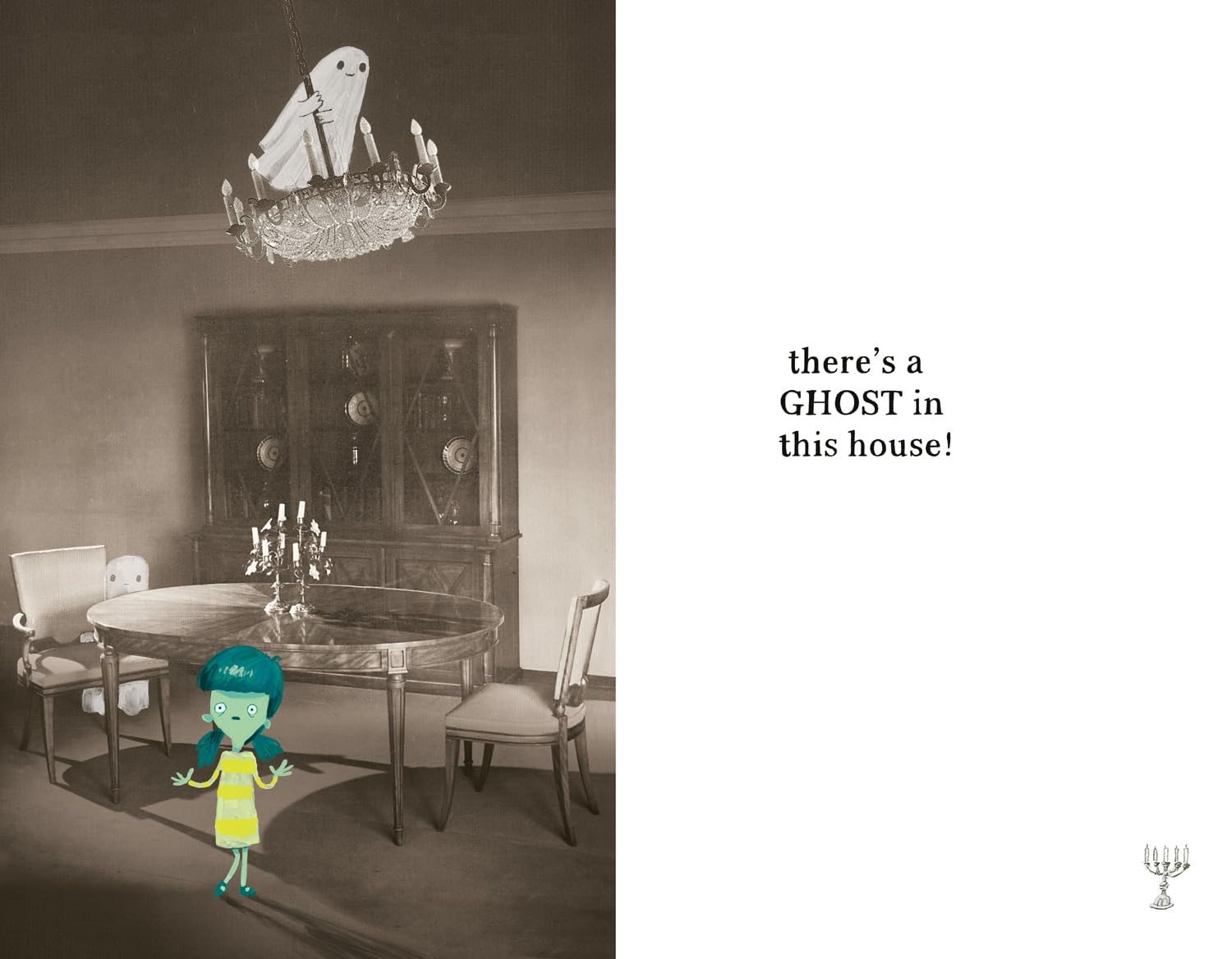 There’s a Ghost in this House