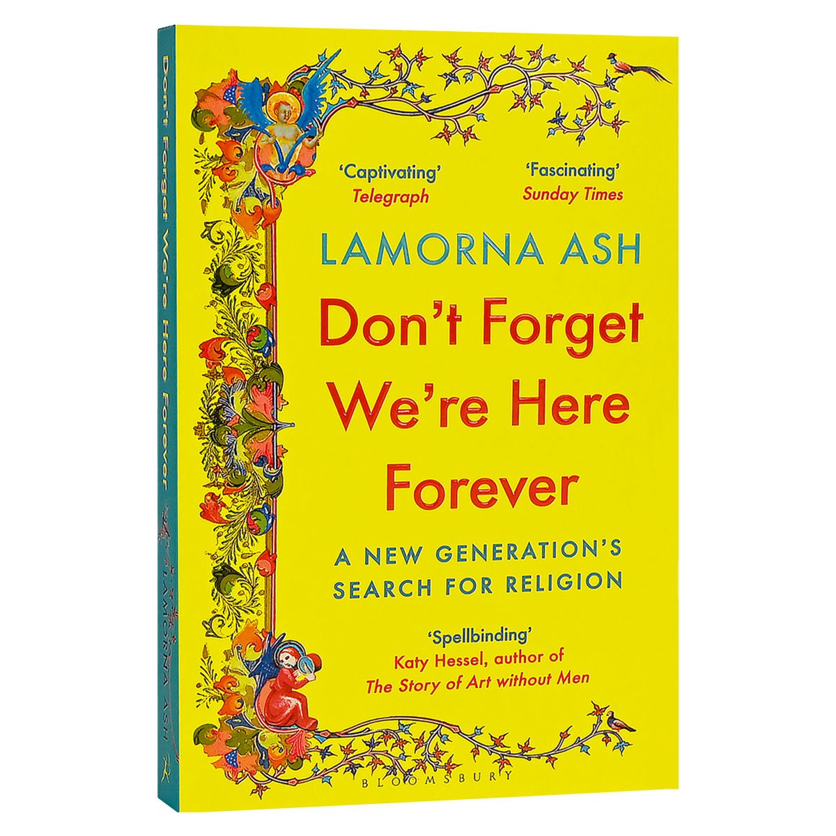 Don't Forget We're Here Forever