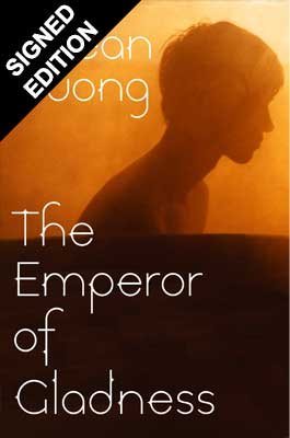 The Emperor of Gladness