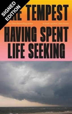 Having Spent Life Seeking