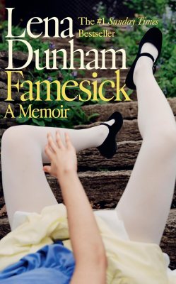 Famesick by Lena Dunham