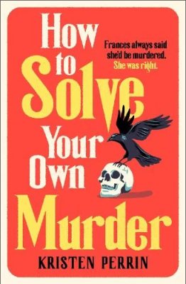 How To Solve Your Own Murder