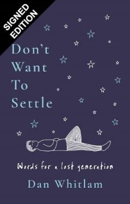 I Don't Want To Settle