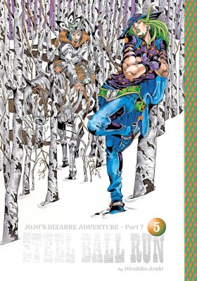 JoJo's Bizarre Adventure: Part 7--Steel Ball Run, Vol. 5 Volume 5