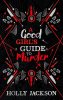 A Good Girl’s Guide to Murder Collectors Edition