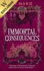 Immortal Consequences