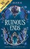 Ruinous Ends