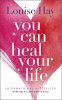 You Can Heal Your Life