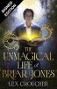 The Unmagical Life of Briar Jones