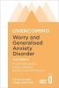 Overcoming Worry and Generalised Anxiety Disorder, 2nd Edition