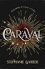 Caraval: the mesmerising Sunday Times bestseller