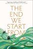 The End We Start From