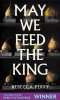 May We Feed the King