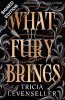 What Fury Brings