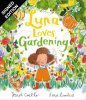 Luna Loves Gardening