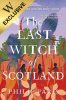The Last Witch of Scotland