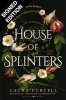 House of Splinters
