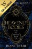 Heavenly Bodies