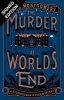 The Murder at World’s End