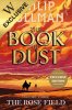 The Rose Field: The Book of Dust Volume Three
